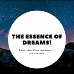 The Essence of Dreams